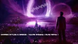 Darren Styles \u0026 Breeze - You're Shining (Suae Remix) [Mastered Rip]