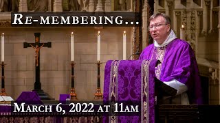 Re-membering... | Sermon from March 6, 2022