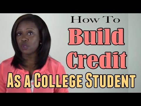How To Build Credit as a College Student How To Build Credit as a College Student