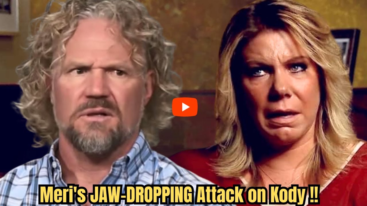 Sister Wives SHOCKER: Meri Brown's BOLD Stab At Kody Leaves Fans ...