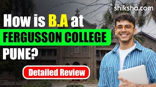 BA Program at Fergusson College | Review