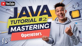 2- "Java Operators Explained | Beginner's Guide to Java Operators - Technical Tech Point