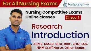 #Research || Class-1 || AIIMS, DSSSB, BHU, RRB, CHO, ESIC, NHM Staff Nurse, Other Exams
