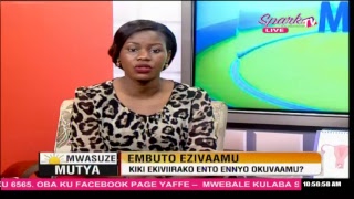 MWASUZE MUTYA: Kiki ekiviirako embuto ento ennyo okuvaamu?