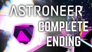 [SPOILERS] Astroneer 1.0 FULL ENDING  + Credits [2019]