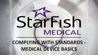 Complying with Standards - Medical Device Basics