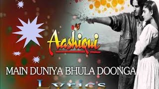 Main Duniya Bhula Doonga| Aashiqui film Song|Hindi Song Status|Crazy Home