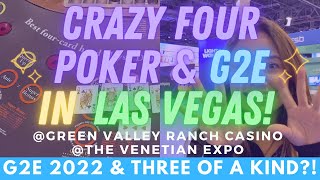 CRAZY FOUR POKER \u0026 G2E 2022 IN VEGAS! ROULETTE X?! NEW SLOTS! VENETIAN EXPO \u0026 GREEN VALLEY CASINO!