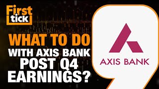 Axis Bank Surges 4% After Strong Q4 Earnings