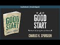 A Good Start | Charles H. Spurgeon | Christian Audiobook for New Believers | Discipleship