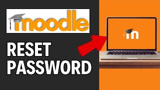 How to Reset Password in Moodle 2024?