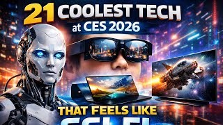 21 Coolest Tech at CES 2026 That Feels Like Sci-Fi