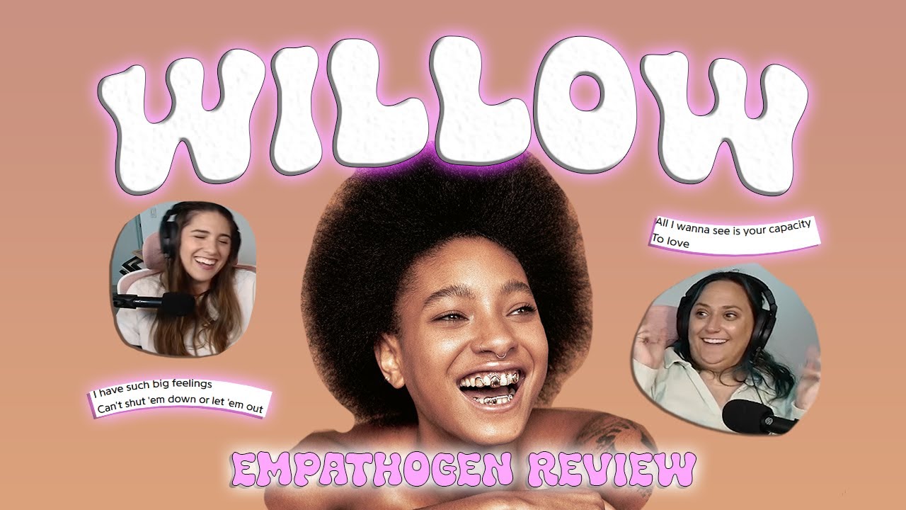 IT'S GIVING 5 OUT OF 5 STARS || WILLOW - Empathogen Album Review - YouTube