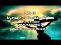 NKI 49 Nyawa-Ku Diberikan Bagimu - KARAOKE VERSION