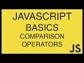 JavaScript Basics Tutorial 15 - Comparison Operators