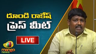 TDP Leader Doondi Rakesh Press Meet Live | Mango News