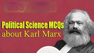 Political Science Mcqs about Karl Marx