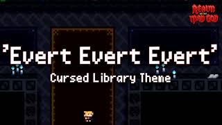 [RotMG Exalt OST] "Evert Evert Evert" - Cursed Library