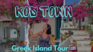 //KOS Greece | A tour of Kos Towen