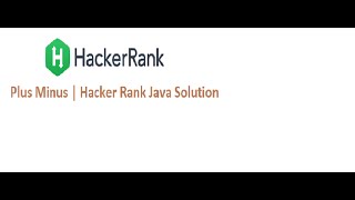 Plus Minus -HackerRank How to solve in Java ! HackerRank | Array Data Structure |