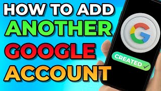 How To Create Another Google Account If You Already Have One 2023 (Update)