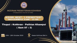 Aizawl West 1 Presbytery Inkhawmpui Vawi -10 na | Pathianni Zan Inkhawm | LIVE