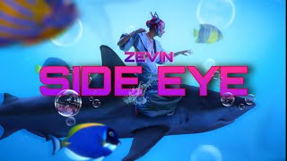 Zevin - Side Eye 👀 (Official Music Video)