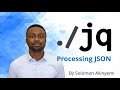 Parsing JSON on the command line | Easy | JQ tutorial with example code
