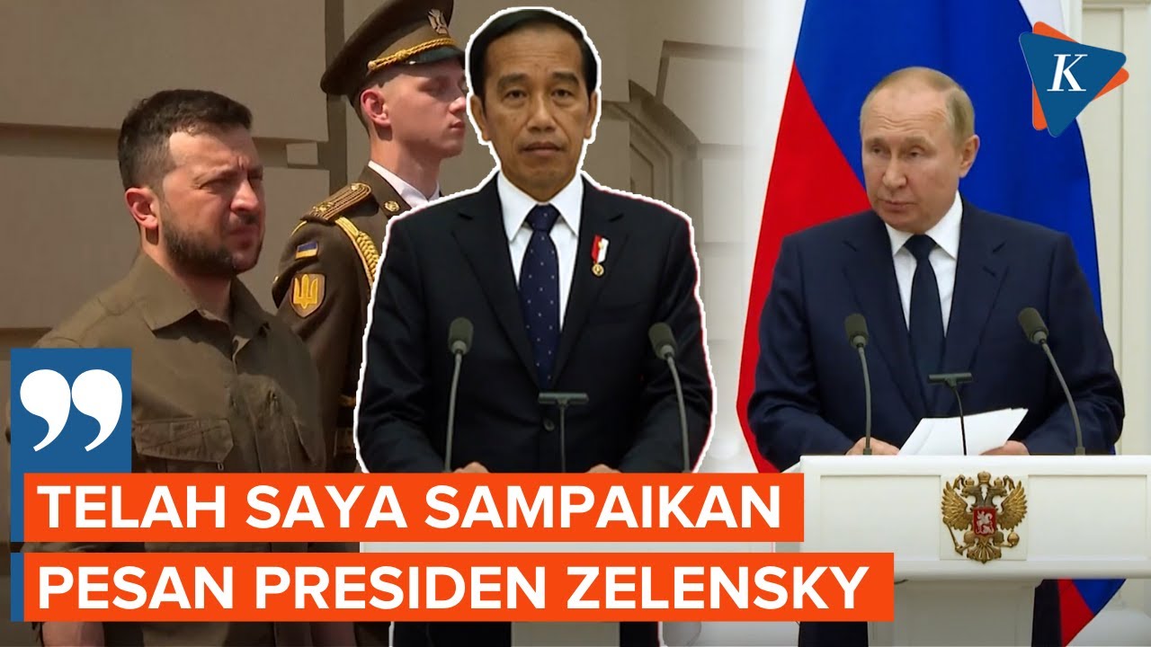 Presiden Jokowi Telah Sampaikan Pesan Presiden Zelensky Untuk Presiden ...