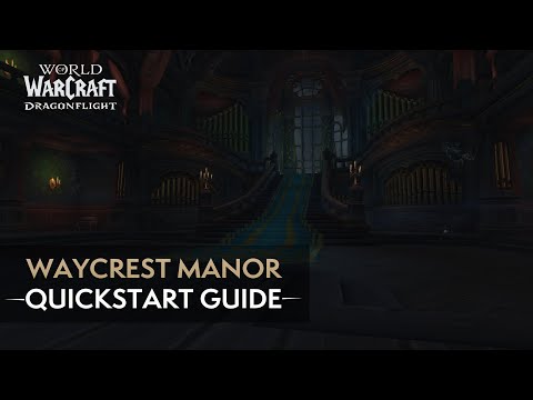 Waycrest Manor Mythic Quickstart Guide