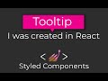 How to code a Tooltip Component | Styled Components