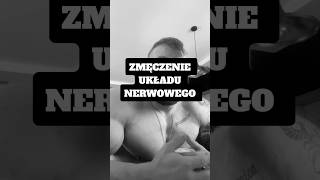 😱ZMĘCZENIE UKŁADU NERWOWEGO😱