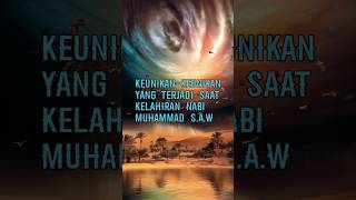 Keunikan Yang Terjadi Saat Kelahiran Nabi Muhammad S.A.W#kisahislami #kisahnabidanrasul