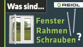 Fensterrahmenschrauben - Befestigungstechnik für Holzfensterrahmen von Fischer und Heicko [German]