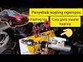 PENYEBAB KOPLING HIDROLIK NYEPLOS,NGEMPOS ,KOPLING LOS,GANTI MASTER KOPLING TOYOTA SOLUNA,