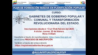 CURSO: GABINETES DE GOBIERNO POPULAR Y COMUNAL Y TRANSFORMACIÓN REVOLUCIONARIA DEL ESTADO