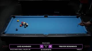 LUIS ALVARADO vs TREVOR SICKENDICK - PHIL'S BAR \u0026 GRILL - TABLE 1 | EvoSports