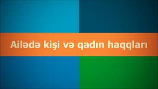 #369 Ailədə kişi və qadın haqqları || Adil Recebov