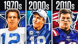 BEST Quarterback From Every Decade In NFL History