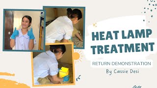 HEAT LAMP TREATMENT - Community Health Nursing | Return Demonstration