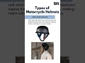 types of motorcycle helmets ⛑️ bike helmets types of helmets helmet shorts youtubeshorts