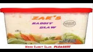 ZAK'S RABBIT SLAW: a farcical  TV commercial