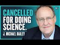 The Research On Sexuality They Don't Want You to See - Michael Bailey