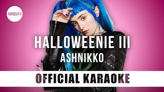 Ashnikko - Halloweenie III (Official Karaoke Instrumental) | SongJam