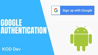 Implement Google Sign In in your App - Android Studio Tutorial