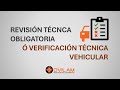 Revisión Técnica Obligatoria (RTO) ó Verificación Técnica Vehicular (VTV)