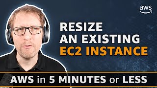 AWS: How to change the instance type or size on Amazon EC2