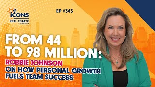 From 44 to 98 Million: Robbie Johnson on How Personal Growth Fuels Team Success - EP343