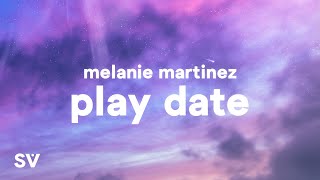 Melanie Martinez - Play Date (Lyrics) - i guess i'm just a play date to you