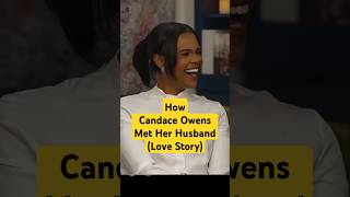 How Candace Owens Met Her Husband — Love Story